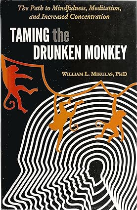 Taming the drunken monkey