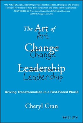 The Art of Change Leadership