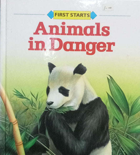 Animals in Danger (First Starts) HARDCOVER