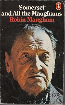 Somerset And All the Maughams by Robin Maugham [rare books]