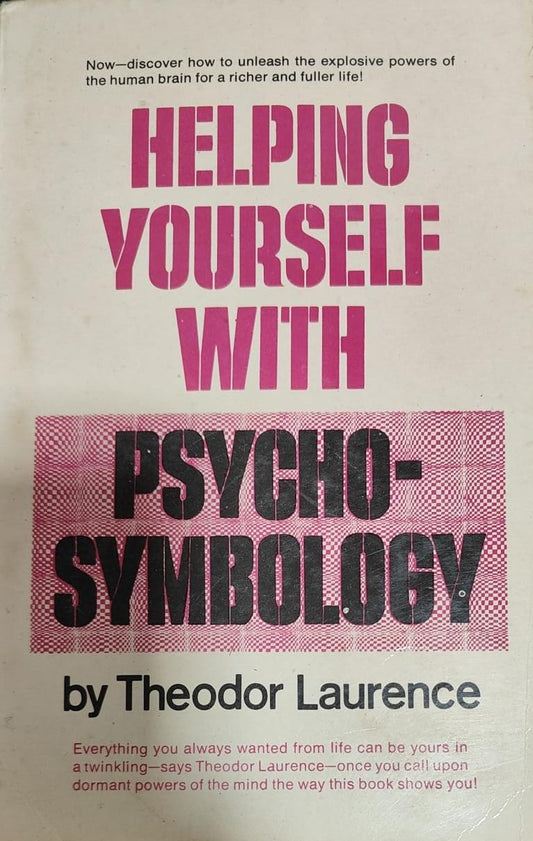 Helping yourself with psychosymbology [RARE BOOKS]
