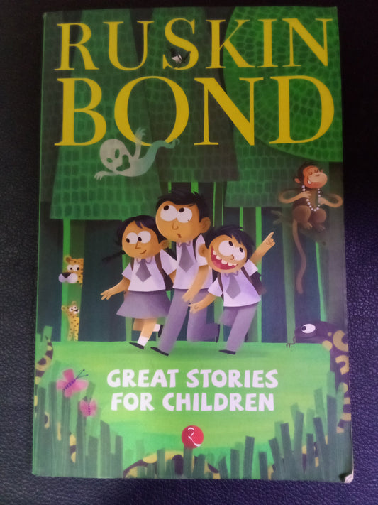 Great stories for children by ruskin bond