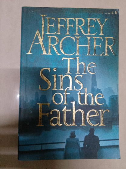 The sins of the father by Jeffrey Archer