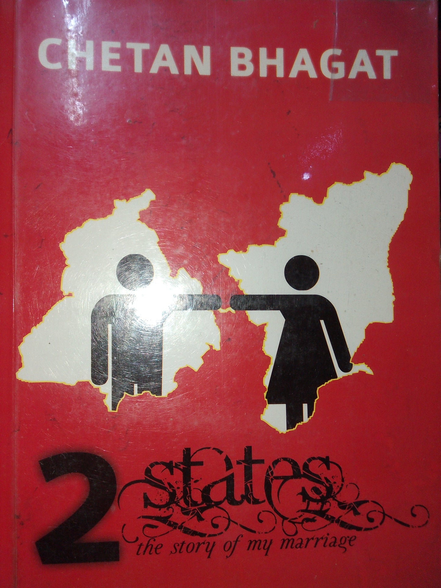 2 States : the story of my marriage by Chetan Bhagat