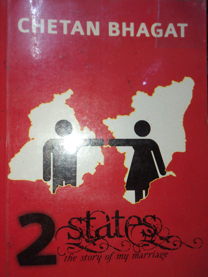 2 States : the story of my marriage by Chetan Bhagat