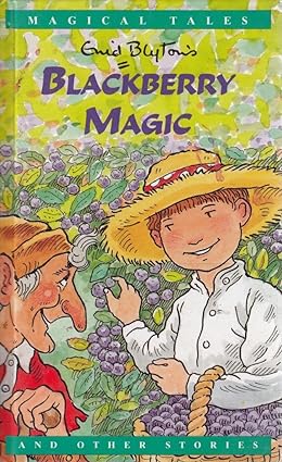 Blackberry magic [hardcover]