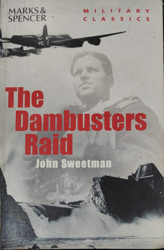 The Dambusters Raid by John Sweetman [rare books]
