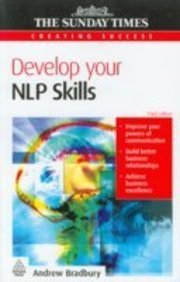 Develop Your Nlp Skills [Third Edition]