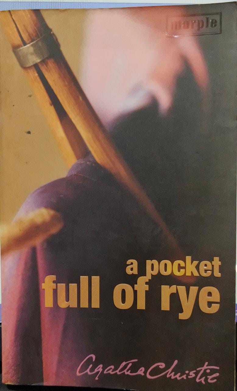 A pocket full of rye by Agatha Christie