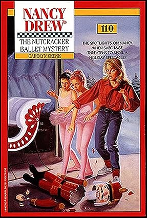 The nutcracker ballet mystery (nancy drew mysteries book 110)