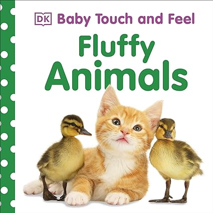 Baby Touch and Feel Fluffy Animals Board book