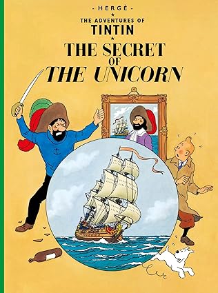 The Secret Of The Unicorn by Herge [Tintin] [Graphic Novel]