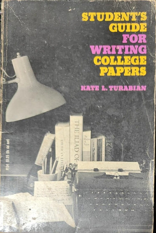 Student's guide for writing college papers - 1963 by Kate L Turabian [rare books]