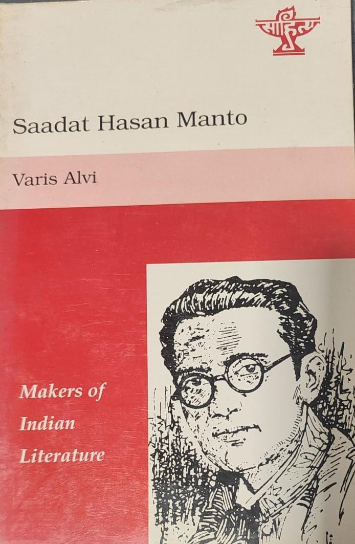 Saadat Hasan Manto [Makers of Indian Literature by Varis Alvi [Rare books]