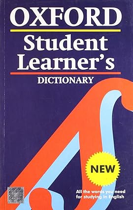 Oxford student learner's dictionary