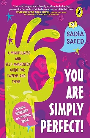 You Are Simply Perfect! by Sadia Saeed