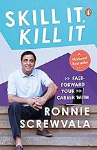 Skill It, Kill It by Ronnie Screwvala