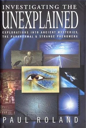 Investigating The Unexplained [Hardcover] [Rare books]