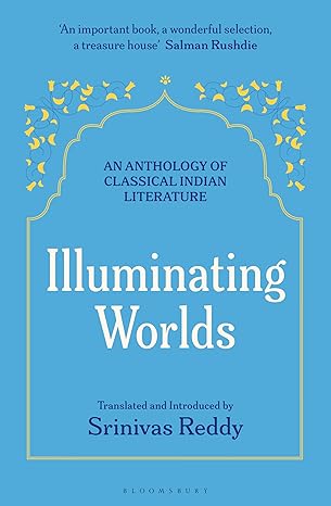 Illuminating Worlds by Srinivas Reddy [Premium Books]