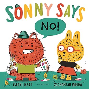 Sonny Says, "NO!" [Hardcover] by Caryl Hart [Premium Books]