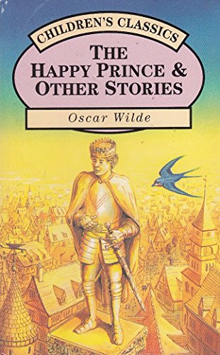 The Happy Prince And Other Stories