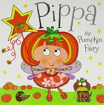 Pippa the Pumpkin Fairy: Fairy