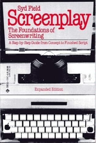 Screenplay: The Foundations of Screenwriting by Syd Field [rare books]