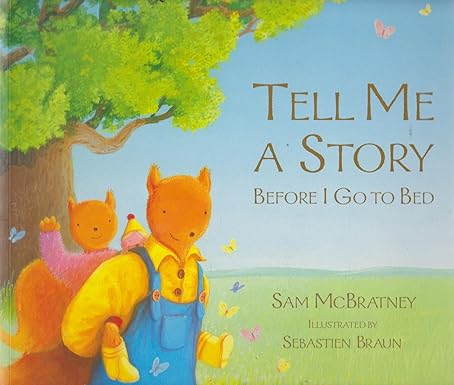 Tell Me A Story Before I Go To Bed