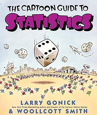 Cartoon Guide to Statistics by Larry Gonick [rare books]