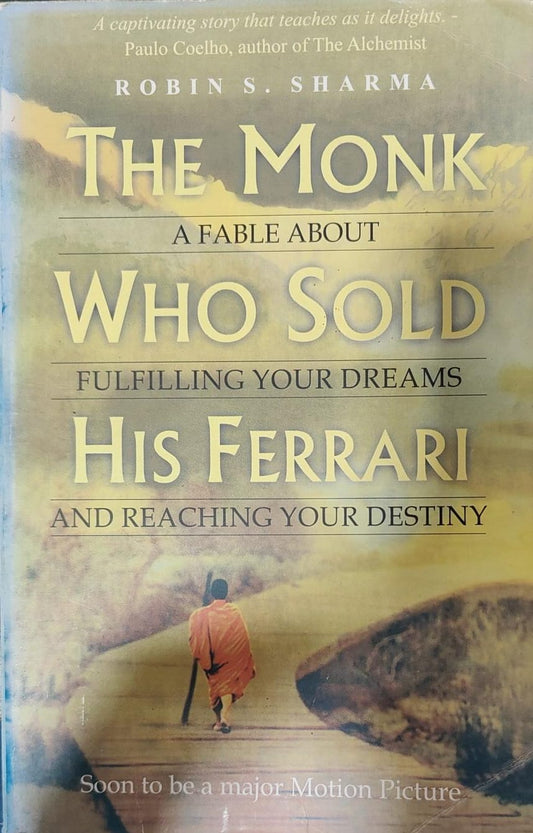 The Monk Who Sold His Ferrari by Robin S. Sharma (RARE BOOKS)