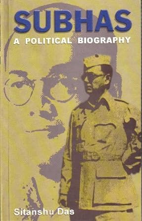Subhas a Polotical Biography [Hardcover]