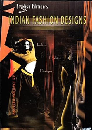Indian Fashion Designs [fashion designing] [hardcover] [rare books]