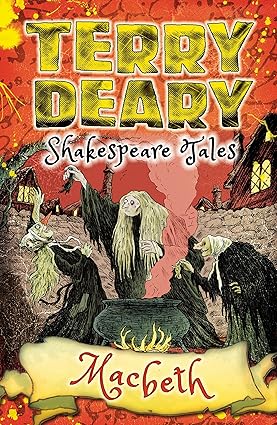Shakespeare Tales: Macbeth by Terry Deary
