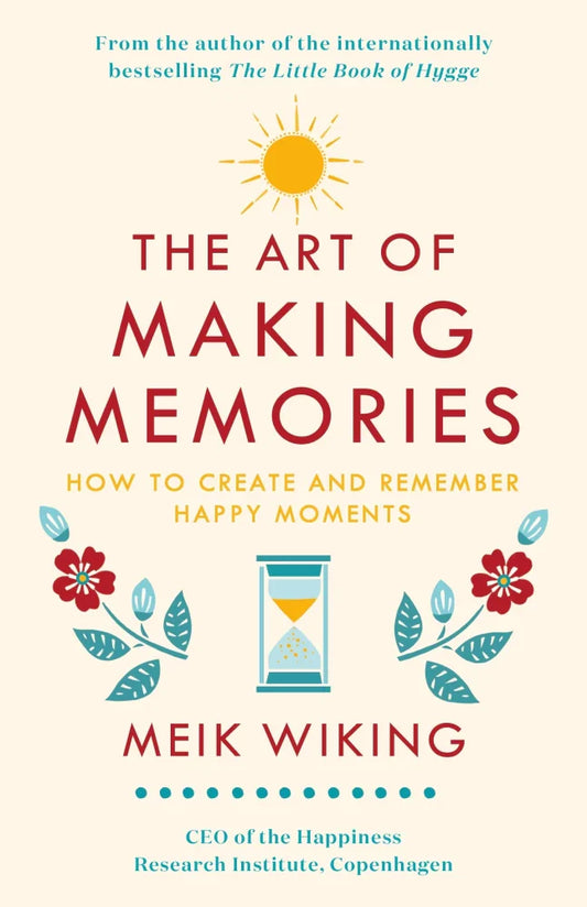 The Art of Making Memories [HARDCOVER]