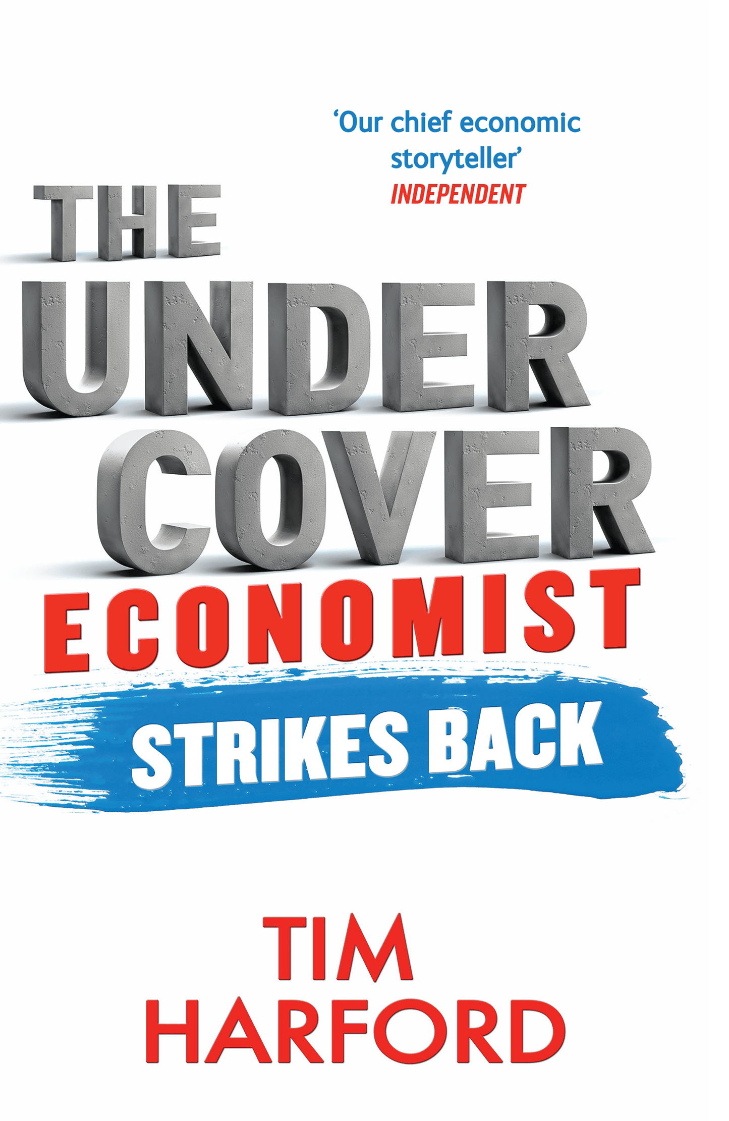The Undercover Economist Strikes Back
