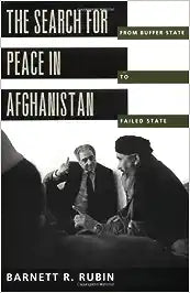 The Search for Peace in Afghanistan [HARDCOVER] [RARE BOOKS]