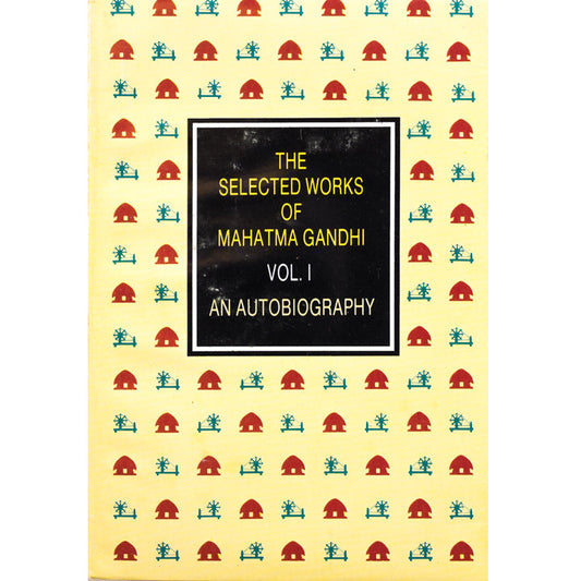 The Selected Works of Mahatma Gandhi (In 5 Volumes Set) [RARE BOOKS] By Mahatma Gandhi