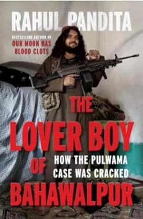 The lover boy of bahawalpur by Rahul Pandita [Hardcover]