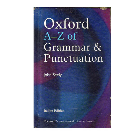 Oxford A-Z of grammar & punctuation [HARDCOVER]