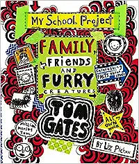 Tom Gates #12: Family Friends and Furry Creatures