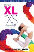 From xl to xs by Payal Gidwani Tiwari