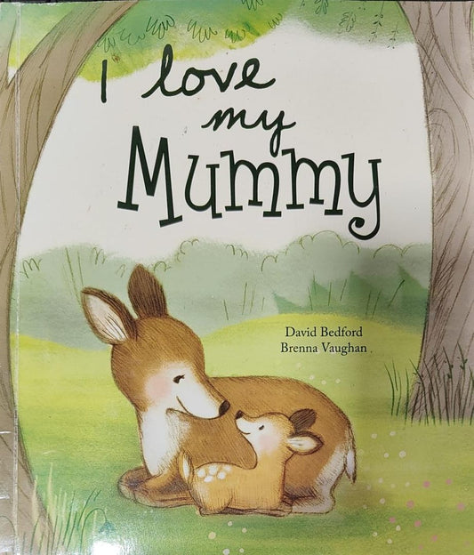 I love my mummy