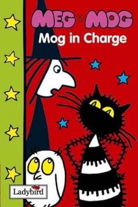 Meg & Mog - Mog In Charge HARDCOVER