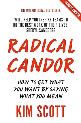 Radical candor by Kim Scott [rare book]