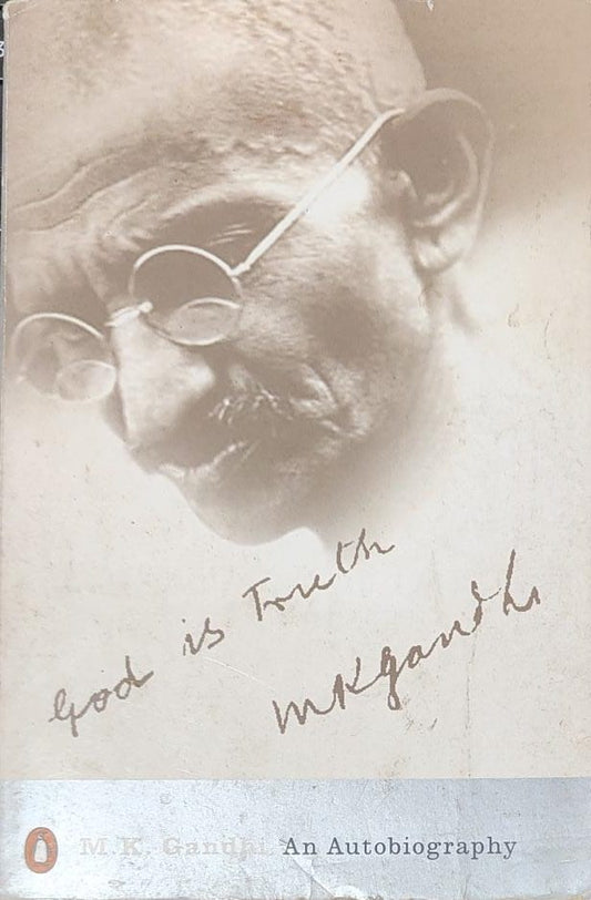 An autobiography M.K. Gandhi