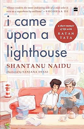 I came upon a lighthouse by Shantanu Naidu