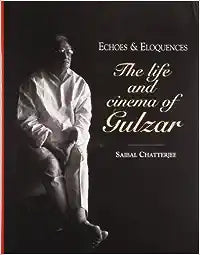 The Life and Cinema of Gulzar [HARDCOVER] [RARE BOOKS]