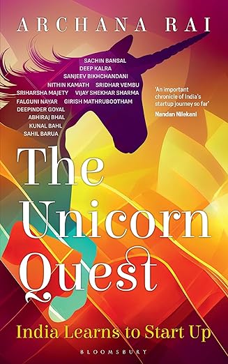 The Unicorn Quest: India Learns to Start Up by Archana Rai [Premium Books]