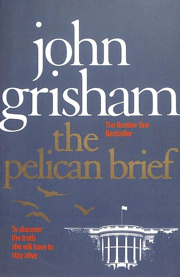 The pelican brief by John Grisham