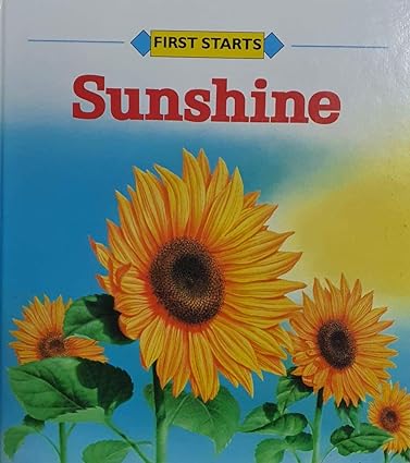 Sunshine: (First Start) Hardcover